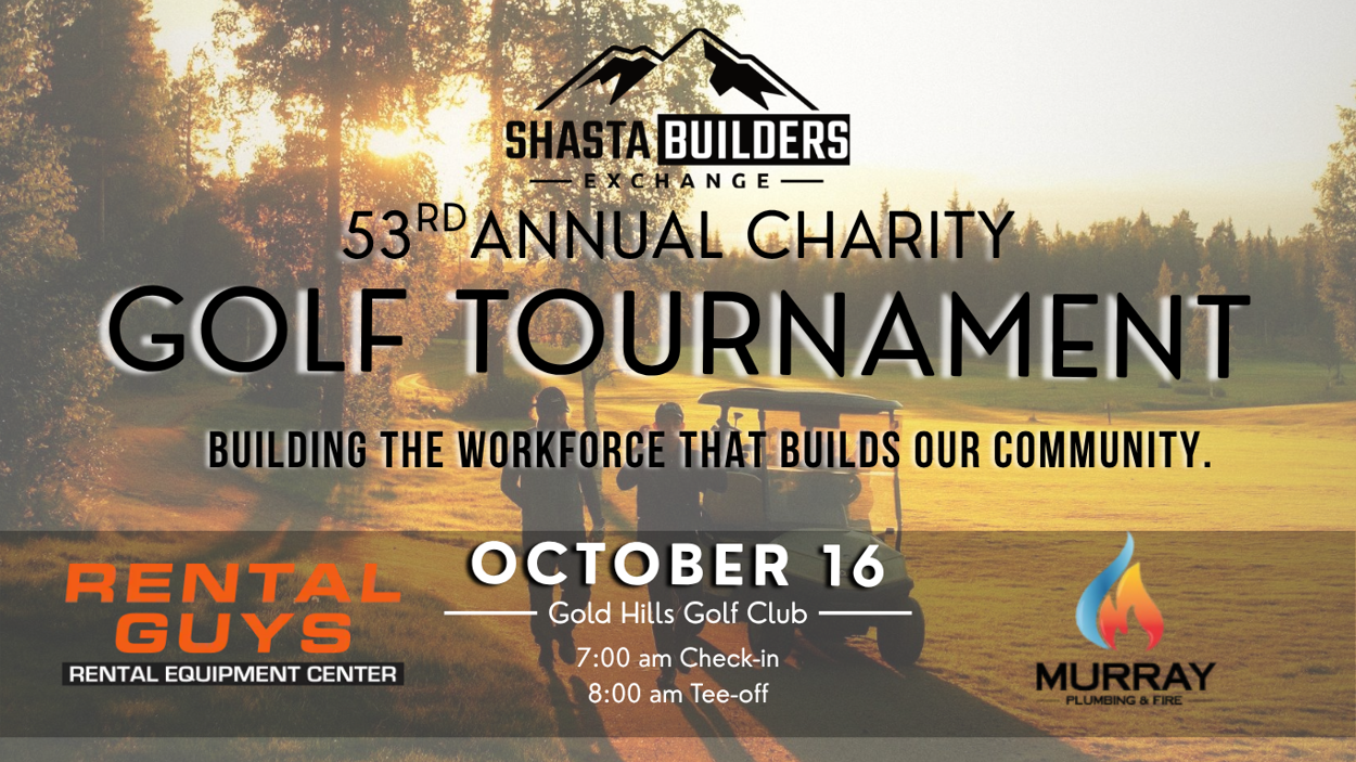 SBE Charity Golf Tournament 2026 Copy Shasta Builders Exchange 53rd Annual Charity Golf Tournament on October 16, 2026, sponsored by Rental Guys.